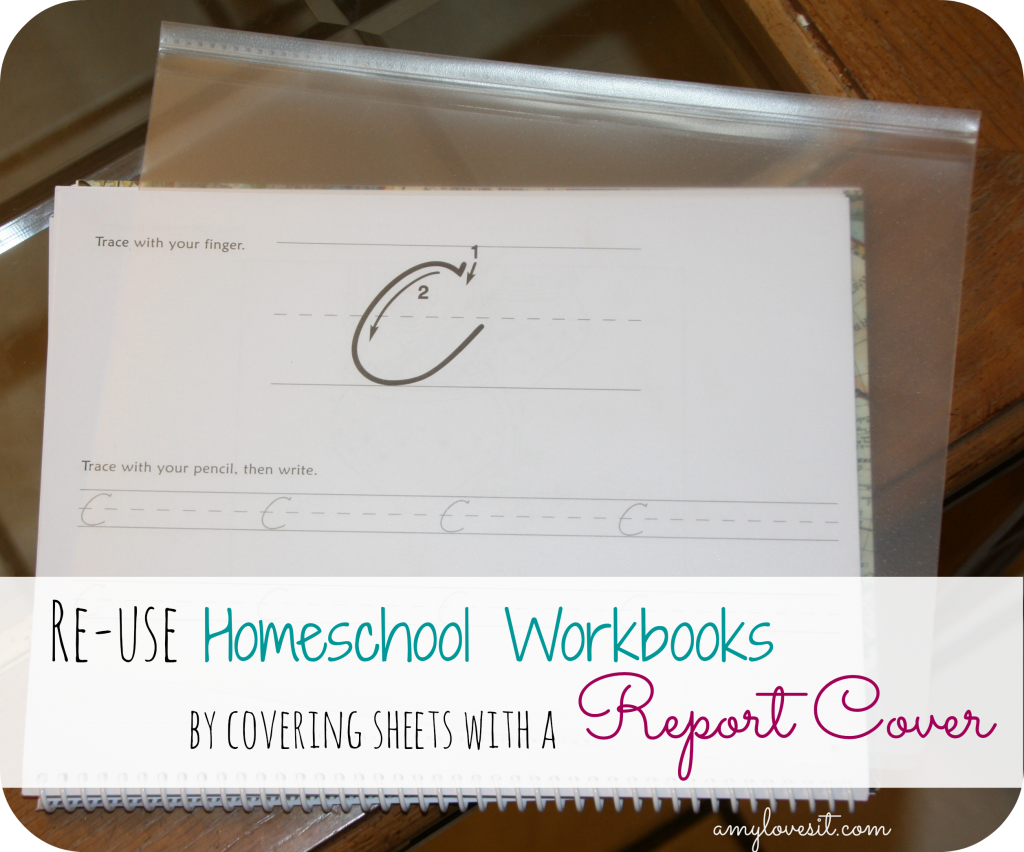 Reuse Homeschool Workbooks by Covering Sheets with a Report Cover