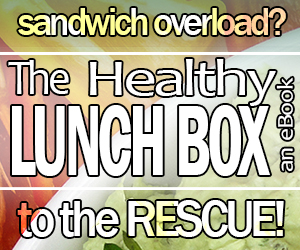 The Healthy Lunch Box eBook by KitchenStewardship