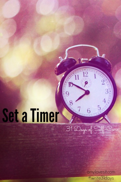 Set a Timer | AmyLovesIt.com #write31days