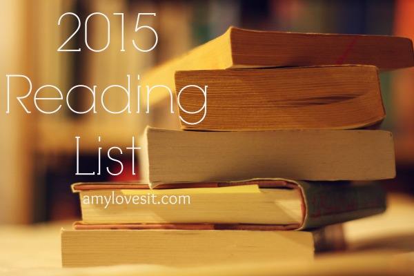 2015 Reading List | AmyLovesIt.com